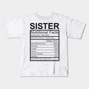 Sister Nutritional Facts Kids T-Shirt